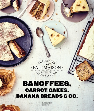 Banoffees, carrot cakes, banana breads & co