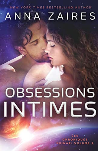 Obsessions Intimes (Les Chroniques Krinar: Volume 2)