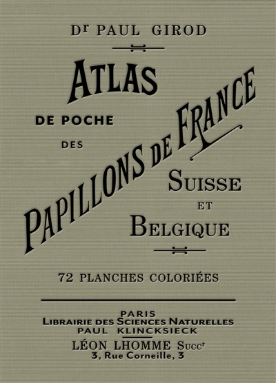 Atlas de poche des papillons de France, Suisse et Belgique les plus répandus : avec description de l