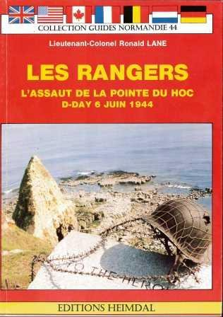 Les Rangers : l'assaut de la Pointe du Hoc : D-Day 6 juin 1944
