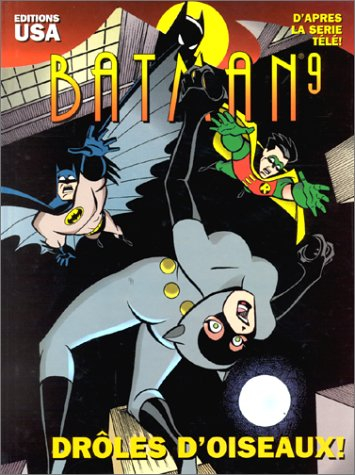 Batman : l'intégrale. Vol. 9. Drôles d'oiseaux !