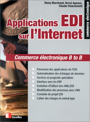 Applications EDI sur l'Internet : commerce électronique B to B