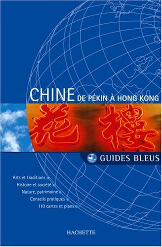 Chine : de Pékin à Hong Kong