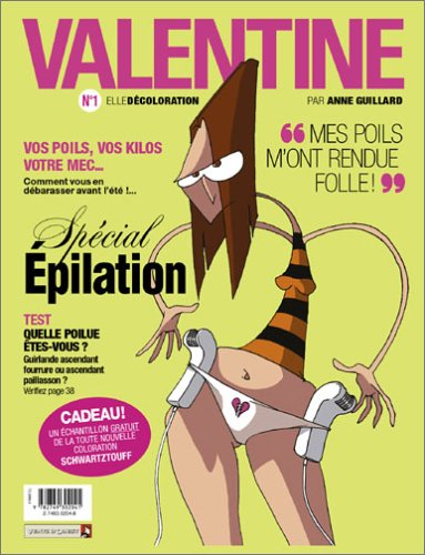 Valentine. Vol. 1. Elle décoloration