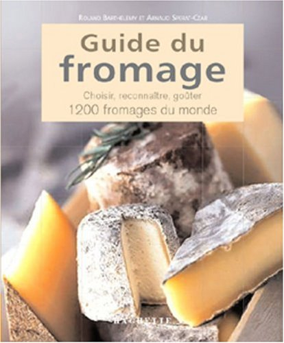 Le guide Hachette des fromages