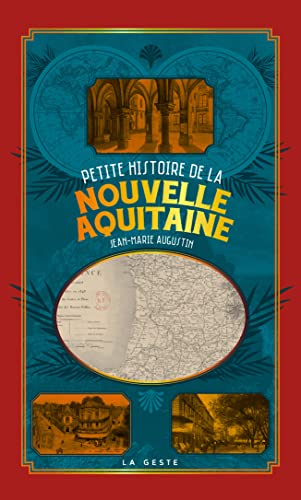 Petite histoire de la Nouvelle-Aquitaine : des anciens territoires à la région