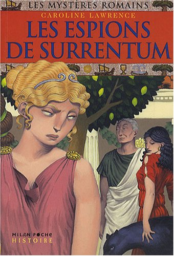 Les mystères romains. Vol. 11. Les espions de Surrentum