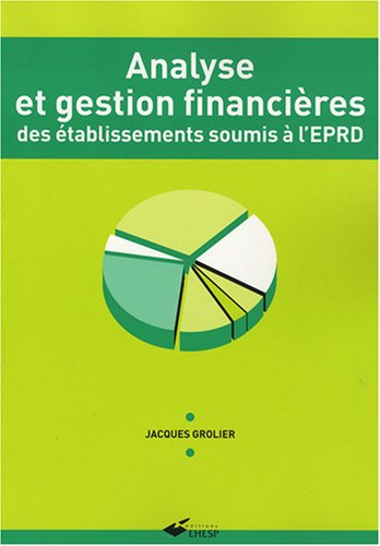 Analyse et gestion financières des établissements soumis à l'EPRD