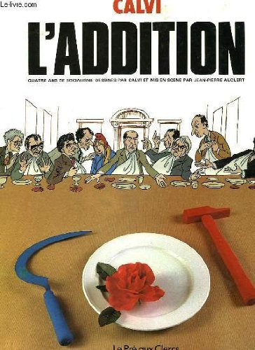 L'Addition : quatre ans de socialisme