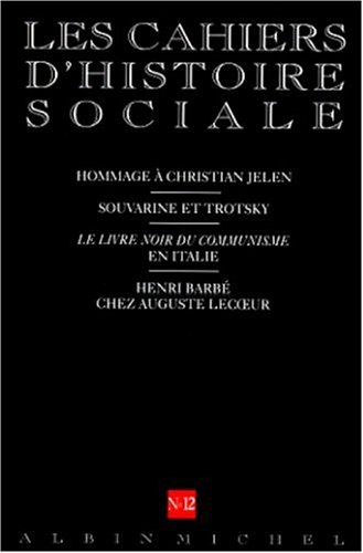 Cahiers d'histoire sociale (Les), n° 12