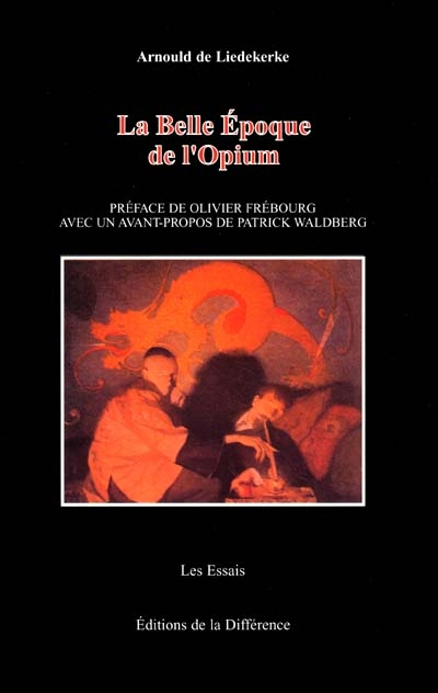 La Belle Époque de l'opium