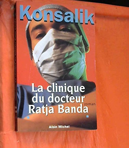 La clinique du docteur Ratja Banda