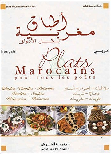 Plats Marocains pour tous les goûts Noufissa El Kouch