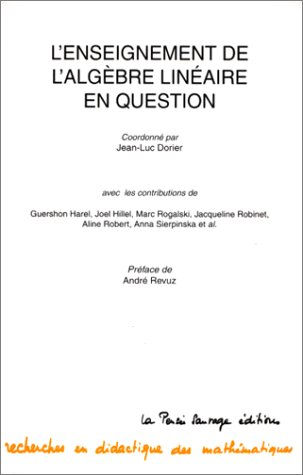 L'enseignement de l'algèbre linéaire