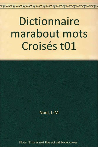 le dictionnaire marabout des mots croisés                                                     010598