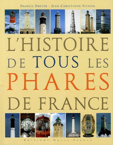 L'histoire de tous les phares de France