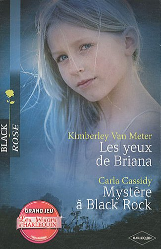 Les yeux de Briana. Mystère à Black Rock