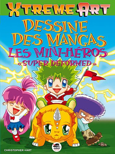 Dessine des mangas : les mini-héros super deformed