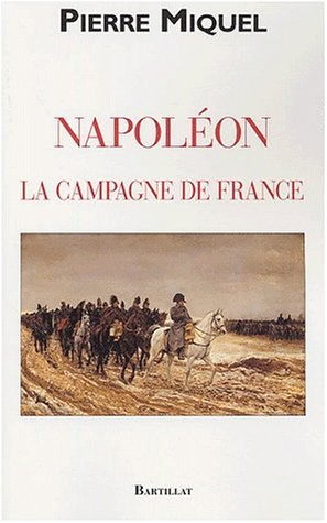 La campagne de France de Napoléon