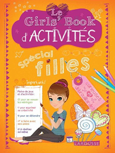 Le girls' book d'activités : spécial filles