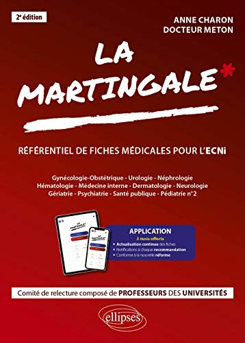 La martingale : référentiel de fiches médicales pour l'ECNi. Vol. 2. Gynécologie-obstétrique, urolog
