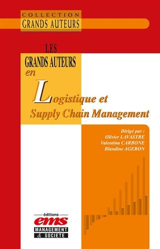 Les grands auteurs en logistique et supply chain management