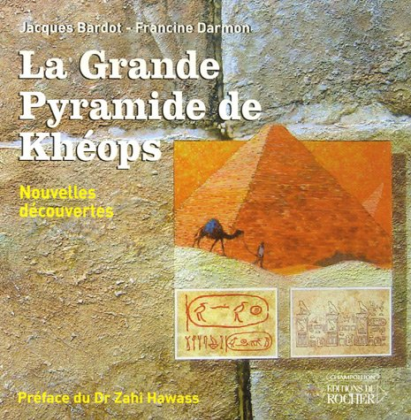 La grande pyramide de Khéops : nouvelles découvertes