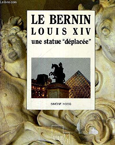 Le Bernin, Louis XIV : une statue déplacée