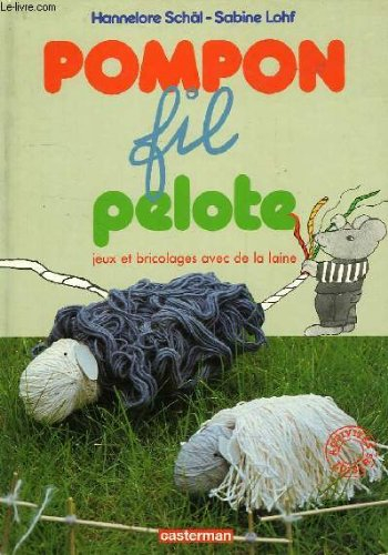 Pompon, fil, pelote