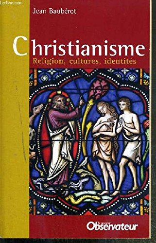 christianisme (religion, cultures, identitÃ©s)