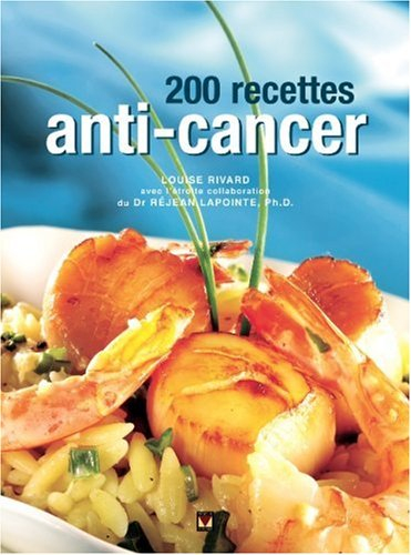 200 recettes anti-cancer