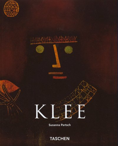 Paul Klee, 1879-1940 - Susanna Partsch