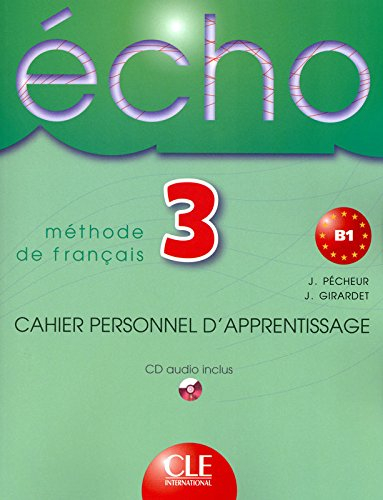 Echo 3 : méthode de français : cahier d'apprentissage