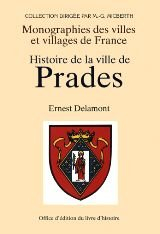 Histoire de la ville de Prades en Conflent