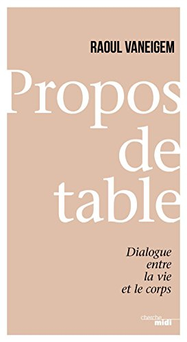 Propos de table : dialogue entre la vie et le corps