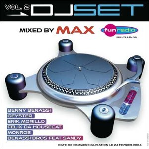 dj set vol. 2 mixed by max
