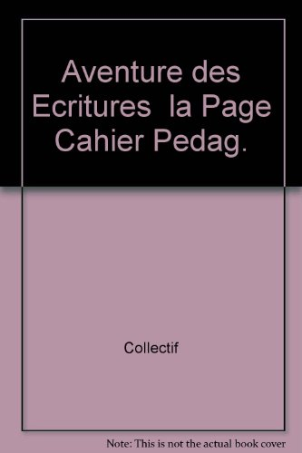 L'aventure des écritures : la page