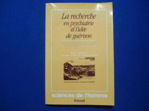 La recherche en psychiatrie et l'idée de guérison