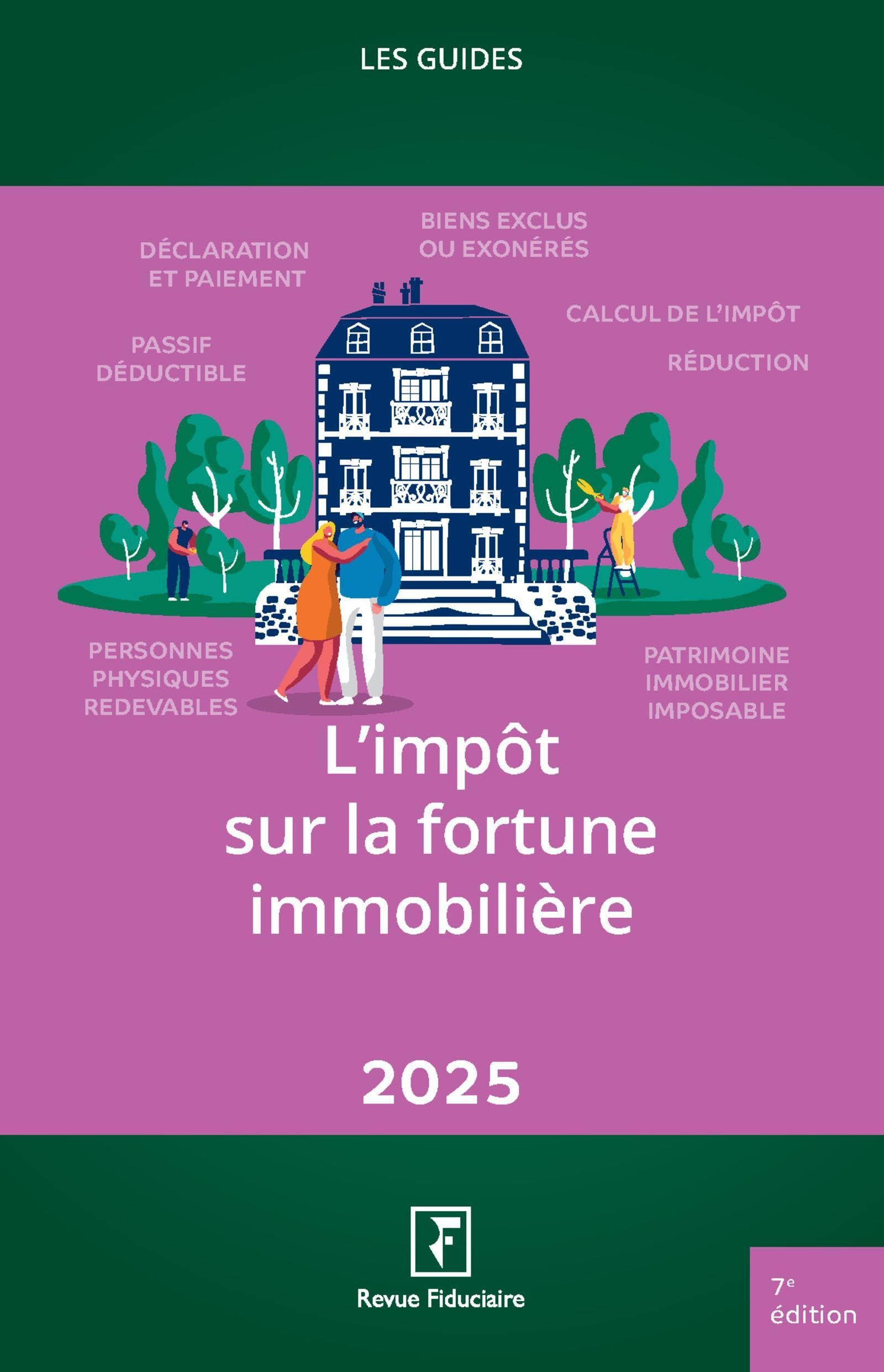 L'impôt sur la fortune immobilière : 2025