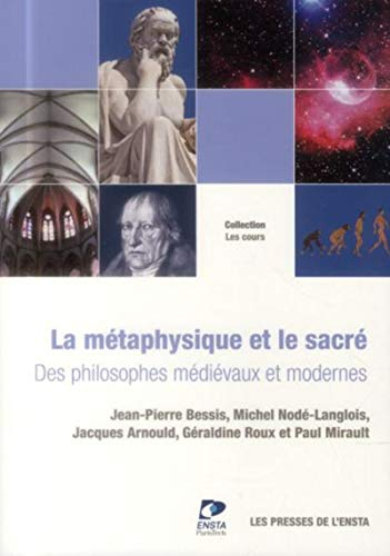 La métaphysique et le sacré : des philosophes médiévaux et modernes
