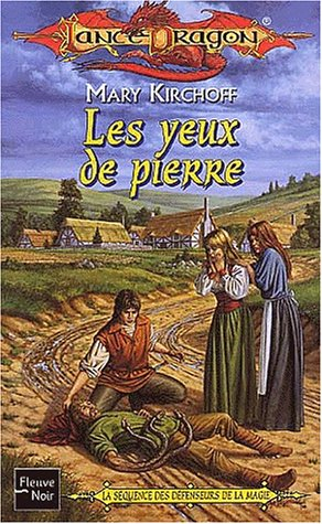 La séquence des défenseurs de la magie. Vol. 2. Les yeux de pierre