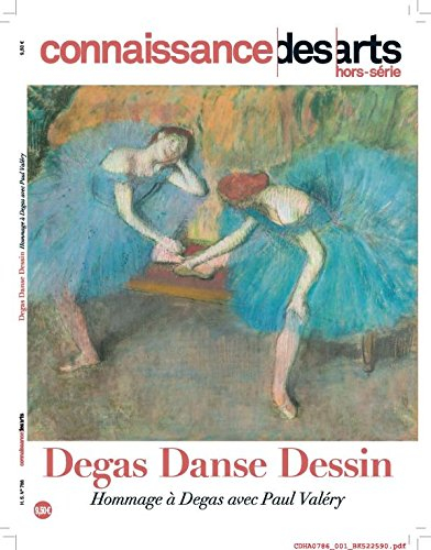 Degas, danse, dessin : hommage à Degas avec Paul Valéry