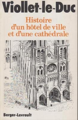 histoire d'un hôtel de ville et d'une cathédrale