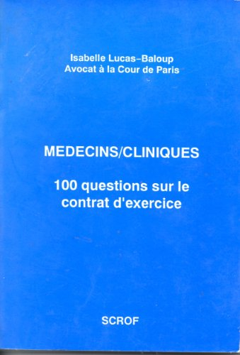 medecins/cliniques. 100 questions sur le contrat d'exercice