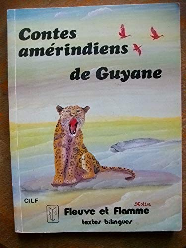 Contes amérindiens de Guyane