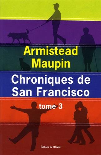 Chroniques de San Francisco. Vol. 3