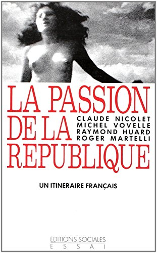 La Passion de la République : un itinéraire français