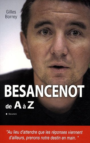 Olivier Besancenot : de A à Z