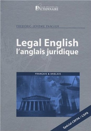 Legal English : l'anglais juridique. L'anglais juridique