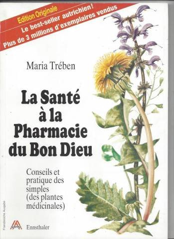 la santé à la pharmacie du bon dieu